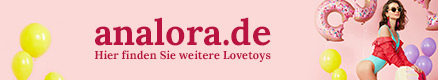 weitere Lovetoys bei analora.de